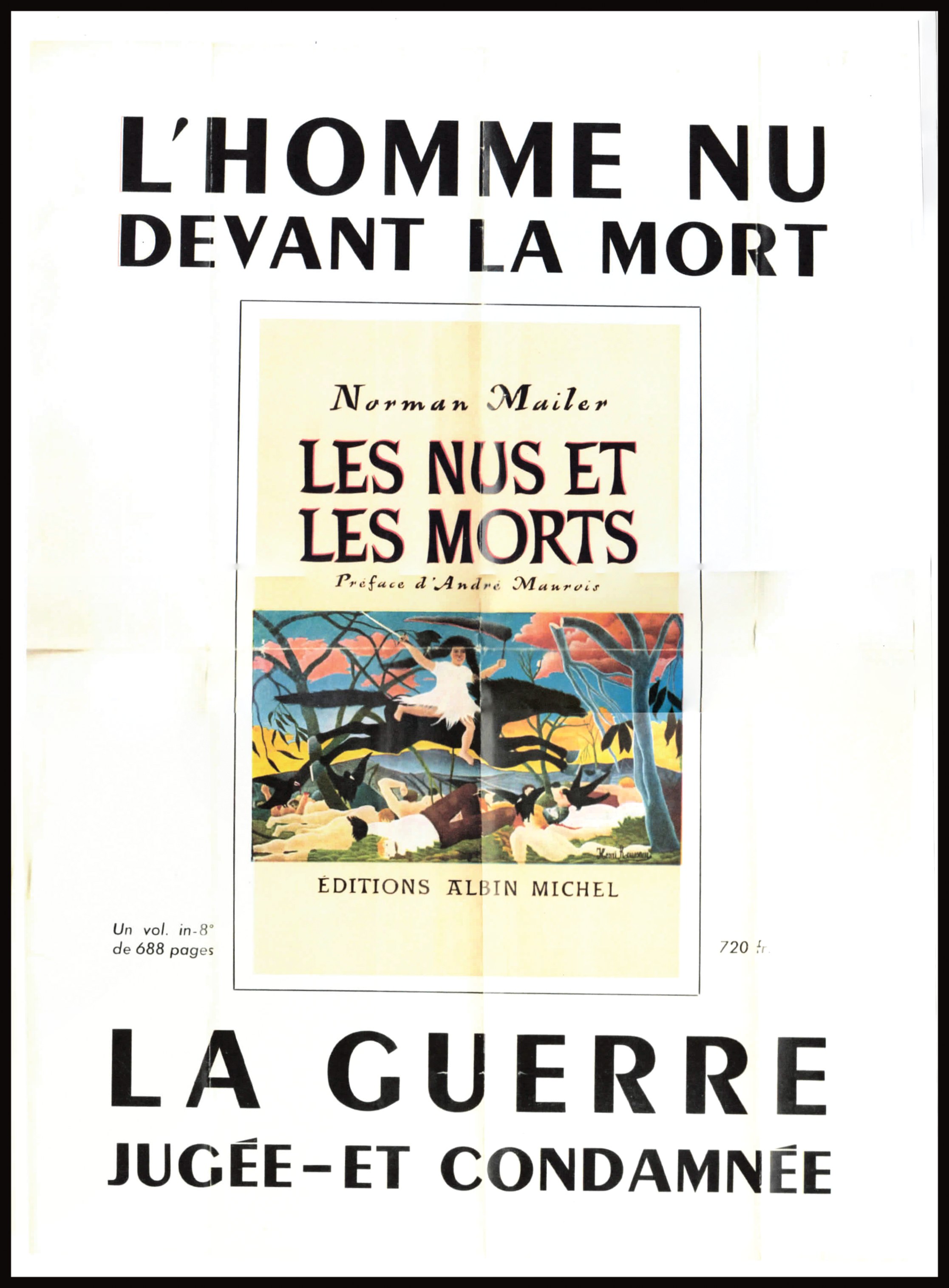 Advertisement for Les Nus et les Morts, Norman Mailer’s The Naked and the Dead in French, with a preface by André Maurois (Éditions Albin Michel): “L’homme nu devant la mort … La guerre jugée—et condamnée.”