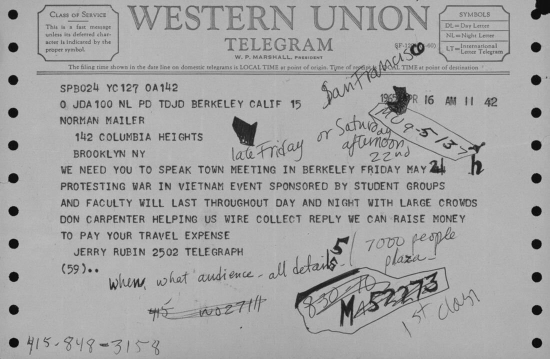 The antiwar activist Jerry Rubin invited Mailer, as a “spokesman for our generation,” to speak at the Vietnam Day rally at Berkeley on 21 May 1965, attended by over 30,000 people. Rubin and Abbie Hoffman regarded Mailer as a mentor who had given them “permission to insult a father figure [i.e., Lyndon Johnson].”